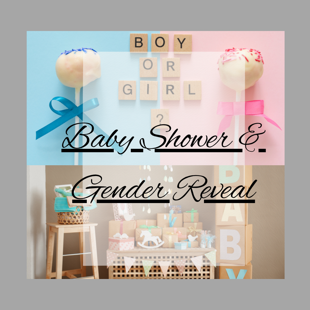 Baby Shower & Gender Reveal